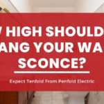 How High Should You Hang Your Wall Sconce?